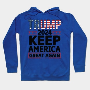 Trump 2024 keep america great again Hoodie